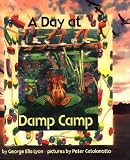 A Day at Damp Camp