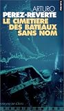 Le Cimeti�re des bateaux sans nom