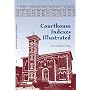 Courthouse Indexes Illustrated