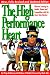 High Performance Heart: Effective Training with the HRM for Health, Fitness and Competition