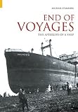 : End of Voyages: The Afterlife of a Ship (Revealing History)