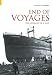 Third Party New : End of Voyages: The Afterlife of a Ship (Revealing History)
