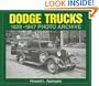 Dodge Trucks 1929-1947 Photo Archive