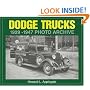 Dodge Trucks 1929-1947 Photo Archive