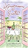 Honeymoon Suite: A Novel by Lynn Michaels