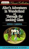 Alice's Adventures in Wonderland/Through the Looking Glass