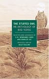 The Stuffed Owl: An Anthology of Bad Verse (New York Review Books Classics)