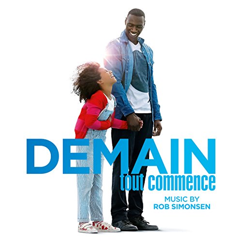 Demain tout commence (Original Motion Picture Soundtrack) Rob Simonsen