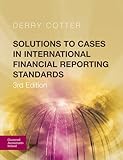 Solutions to cases in international financial reporting standards