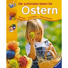 Die sch�nsten Ideen f�r Ostern