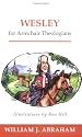 Wesley for Armchair Theologians (Armchair)