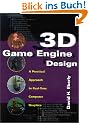 3D Game Engine Design. A Practical Approach to Real-Time Computer Graphics.: A Practical Approach to Real-time Computer Graphics (Morgan Kaufmann) ... Kaufmann Series in Interactive 3d Technology)