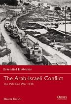 The Arab-Israeli Conflict: The Palestine War 1948