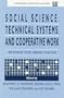 Social Science, Technical Systems, and Cooperative Work: Beyond the Great Divide (Computers, Cognition and Work Series)