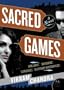 Sacred Games: A Novel