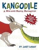 Kangodile: A Mix and Match Menagerie