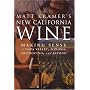 Matt Kramer's New California Wine