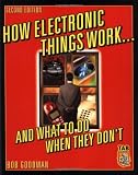 Image of How Electronic Things Work... And What to do When They Don't