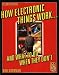 How Electronic Things Work... And What to do When They Don't