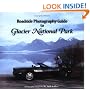 Roadside Photography Guide to Glacier National Park