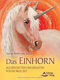 Produkt-Bild: Das Einhorn - als Besch&uuml;tzer und Begleiter f&uuml;r die Neue Zeit: als Besch&uuml;tzer und Begleite f&uuml;r die Neue Zeit