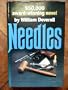 Needles