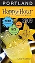 Happy Hour Guidebook -- Portland 2009