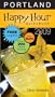 Happy Hour Guidebook -- Portland 2009