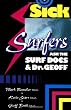 Sick Surfers Ask the Surf Docs