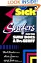 Sick Surfers Ask the Surf Docs