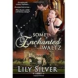 some enchanted waltz a time travel romance