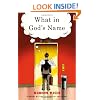 What in God's Name: A Novel
