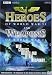 Heroes and Weapons of World War II