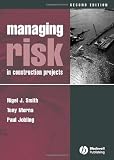 Managing Risk: In Construction Projects
