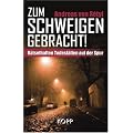 Zum Schweigen gebracht!: R�tselhaften Todesf�llen auf der Spur