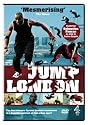 Jump London [DVD] [2003]