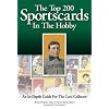 Top 200 Sportscards: An In-Depth Guide for the Card Collector