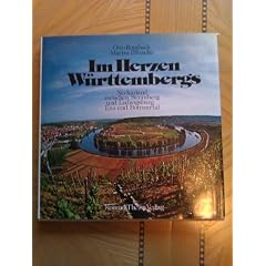 Im Herzen W�rttembergs. Neckarland zwischen Stromberg und Ludwigsburg, Enz- und Bottwartal