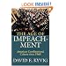 The Age of Impeachment: American Constitutional Culture Since 1960