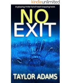 NO EXIT a gripping thriller full of heart-stopping twists