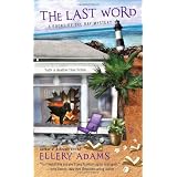 The Last Word (A Books by the Bay Mystery) ~ Ellery Adams