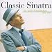 Classic Sinatra: His Great Preformances 1953-1960