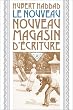 Le nouveau nouveau magasin d'�criture