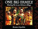 One Big Family: Sharing Life in an African Village