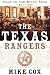 The Texas Rangers: Wearing The Cinco Peso, 1821-1900