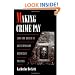 Making Crime Pay: Law and Order in Contemporary American Politics (Studies in Crime and Public Policy)