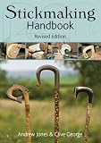 Stickmaking Handbook: Revised Edition