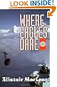 Where Eagles Dare (Adrenaline Classics)