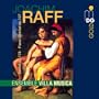Joachim Raff: Chamber Music (Sextet Op. 178 / Piano Quintet Op. 107) - Ensemble Villa Musica