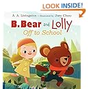 B. Bear and Lolly: Off to School